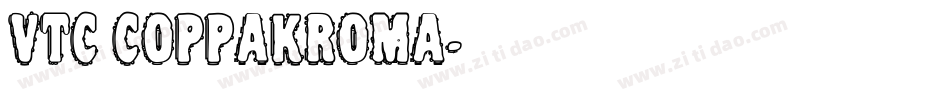 VTC CoppaKroma字体转换